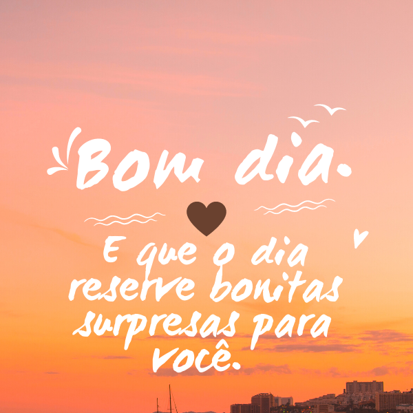 35 Frases De Bom Dia Para Status Com Belas Imagens Tumblr